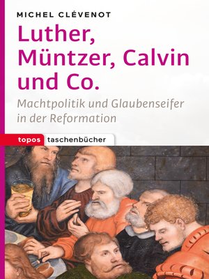 cover image of Luther, Müntzer, Calvin und Co.